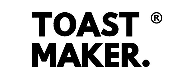 Toast Maker.